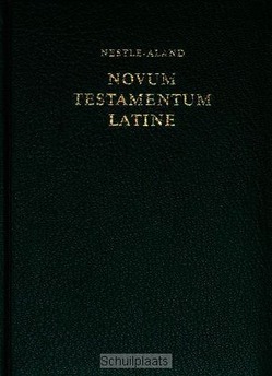 NOVUM TESTAMENTUM LATINE - ALEND, KURT/ALAND, BARBARA (HRSG.) - 9783438053015