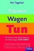 TRAUMEN, WAGEN, TUN