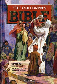 THE CHILDREN'S BIBLE - GRAAF, ANNE DE - 9788772477572