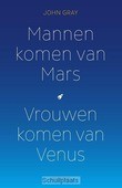 MANNEN KOMEN VAN MARS, VROUWEN KOMEN VAN