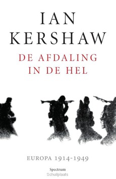 DE AFDALING IN DE HEL - KERSHAW, IAN - 9789000353361