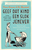 GEEF DAT KIND EEN SLOK JENEVER - 70 JAAR