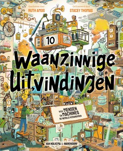 10 WAANZINNIGE UITVINDINGEN - AMOS, RUTH - 9789000395293