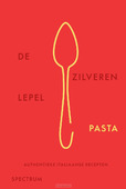 DE ZILVEREN LEPEL PASTA - 9789000396160