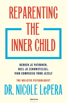 REPARENTING THE INNER CHILD - LEPERA, NICOLE - 9789000402205