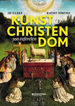 KUNST & CHRISTENDOM - CLAES, JO; VINCKE, KATHY - 9789002268908
