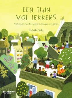 EEN TUIN VOL LEKKERS - SALA, FELICITA - 9789002274633