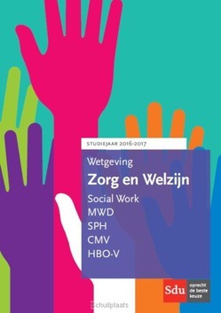 WETGEVING ZORG EN WELZIJN 2016-2017 - 9789012398121