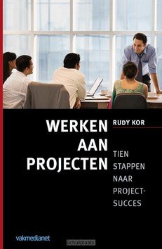 WERKEN AAN PROJECTEN - KOR, RUDY - 9789013056303