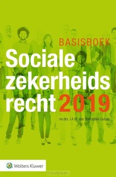 BASISBOEK SOCIALEZEKERHEIDSRECHT 2019 - BOETZELAER-GULYAS, I.A.M. VAN - 9789013149852