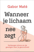 WANNEER JE LICHAAM NEE ZEGT