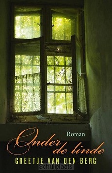 ONDER DE LINDE - BERG, GREETJE VAN DEN - 9789020537079