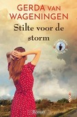 STILTE VOOR DE STORM - WAGENINGEN, GERDA VAN - 9789020537864