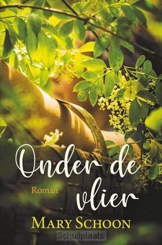 ONDER DE VLIER - SCHOON, MARY - 9789020542073