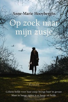 OP ZOEK NAAR MIJN ZUSJE - HOOYBERGHS, ANNE-MARIE - 9789020544763