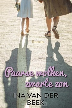 PAARSE WOLKEN, ZWARTE ZON - BEEK, INA VAN DER - 9789020545180