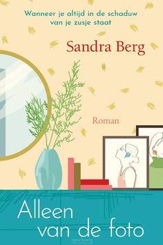 ALLEEN VAN DE FOTO - BERG, SANDRA - 9789020551181