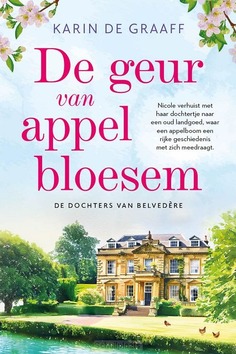 DE GEUR VAN APPELBLOESEM - GRAAFF, KARIN DE - 9789020561005