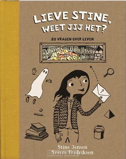 LIEVE STINE, WEET JIJ HET? - JENSEN, STINE - 9789020621075