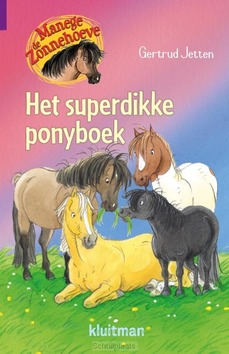 HET SUPERDIKKE PONYBOEK - JETTEN, GERTRUD - 9789020674897