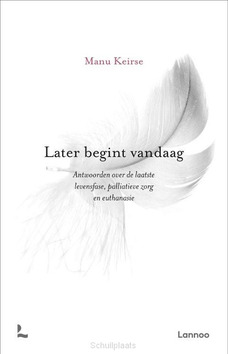 LATER BEGINT VANDAAG - KEIRSE, MANU - 9789020995640
