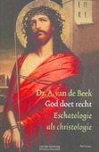 GOD DOET RECHT - BEEK - 9789021141800