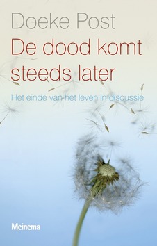 DE DOOD KOMT STEEDS LATER - POST, D. - 9789021142708