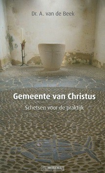 GEMEENTE VAN CHRISTUS - BEEK, A. VAN DE - 9789021143439