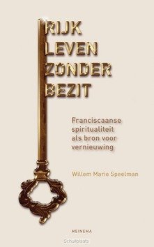 RIJK LEVEN ZONDER BEZIT - SPEELMAN, WILLEM MARIE - 9789021143637