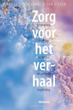 ZORG VOOR HET VERHAAL - GANZEVOORT, RUARD; VISSER, JAN - 9789021170701