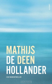 DE HOLLANDER - DEEN, MATHIJS - 9789021340142