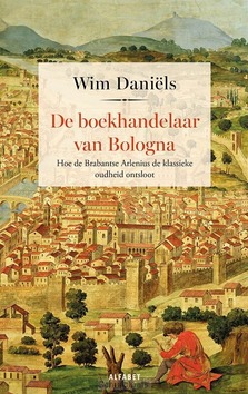 DE BOEKHANDELAAR VAN BOLOGNA - DANIËLS, WIM - 9789021343839