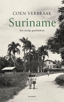 SURINAME - VERBRAAK, COEN - 9789021344805