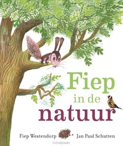 FIEP IN DE NATUUR - SCHUTTEN, JAN PAUL - 9789021414294
