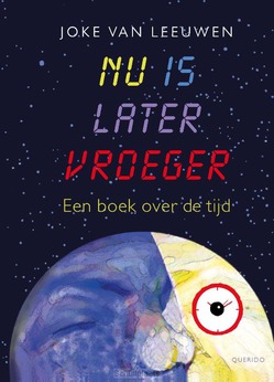 NU IS LATER VROEGER - LEEUWEN, JOKE VAN - 9789021414300