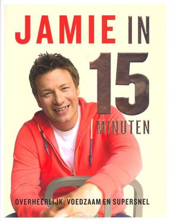 JAMIE IN 15 MINUTEN - OLIVER, JAMIE - 9789021552767