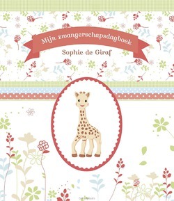 SOPHIE DE GIRAF - MIJN ZWANGERSCHAPSDAGB - 9789021567396