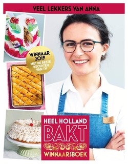 HEEL HOLLAND BAKT: VEEL LEKKERS VAN ANNA - YILMAZ, ANNA - 9789021573243