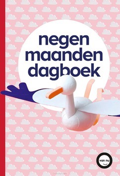 NEGEN MAANDEN DAGBOEK - OUDERS VAN NU - 9789021574110