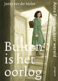 BUITEN IS HET OORLOG - MOLEN, JANNY VAN DER - 9789021670447