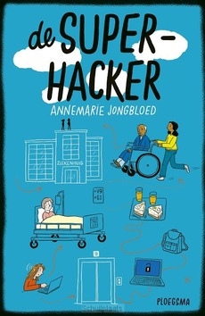 DE SUPERHACKER - JONGBLOED, ANNEMARIE - 9789021685359