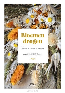 BLOEMEN DROGEN - ILLES, MORGANE - 9789022337325