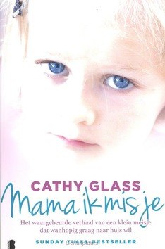 MAMA IK MIS JE - GLASS, CATHY - 9789022580028