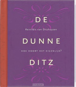 DE DUNNE DITZ - DITZHUYZEN, R. VAN - 9789023012337