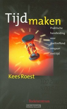 TIJD MAKEN - ROEST - 9789023906773