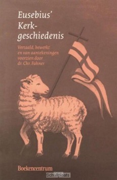 EUSEBIUS' KERKGESCHIEDENIS - 9789023906797