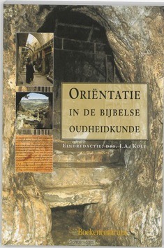 ORIENTATIE IN DE BIJBELSE OUDHEIDKUNDE - 9789023907985