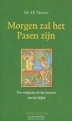 MORGEN ZAL HET PASEN ZIJN