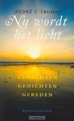 NU WORDT HET LICHT