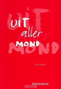 UIT ALLER MOND... - 9789023916055